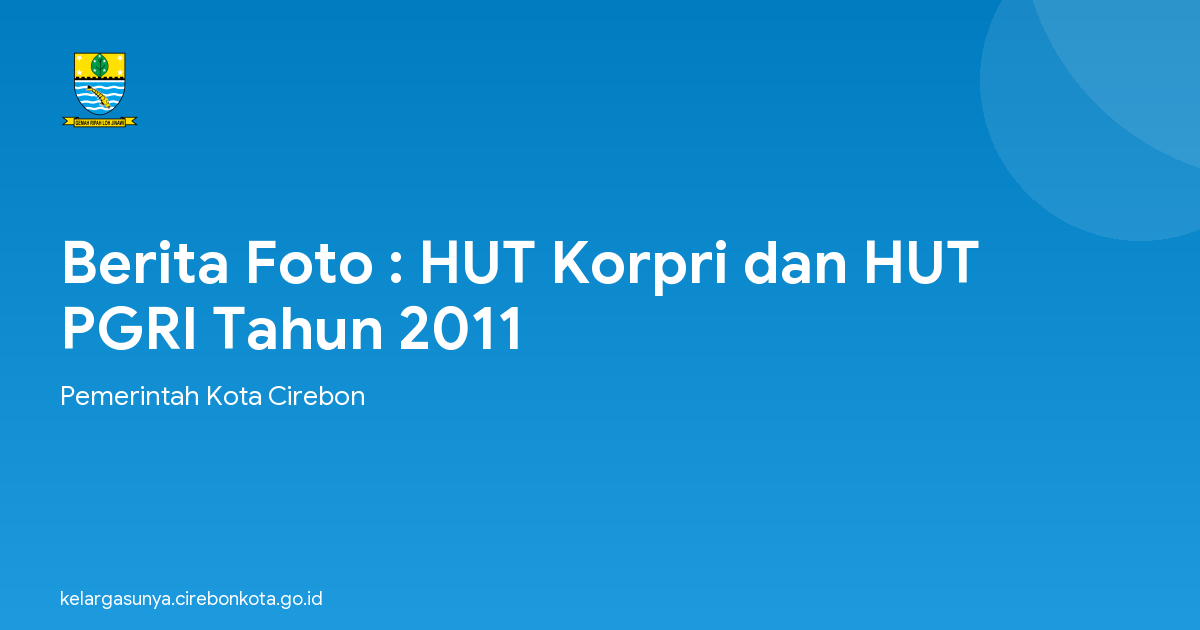 Berita Foto : HUT Korpri dan HUT PGRI Tahun 2011