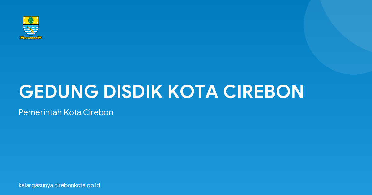GEDUNG DISDIK KOTA CIREBON