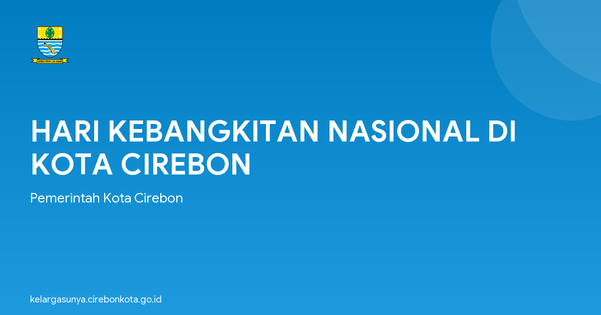 HARI KEBANGKITAN NASIONAL DI KOTA CIREBON