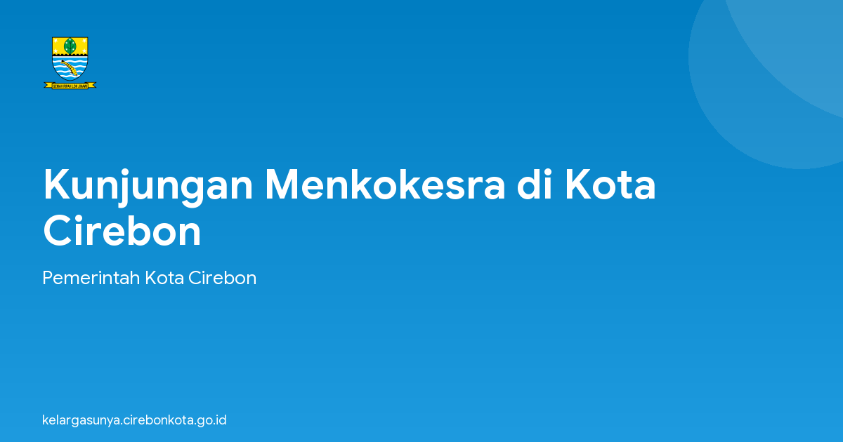 Kunjungan Menkokesra di Kota Cirebon