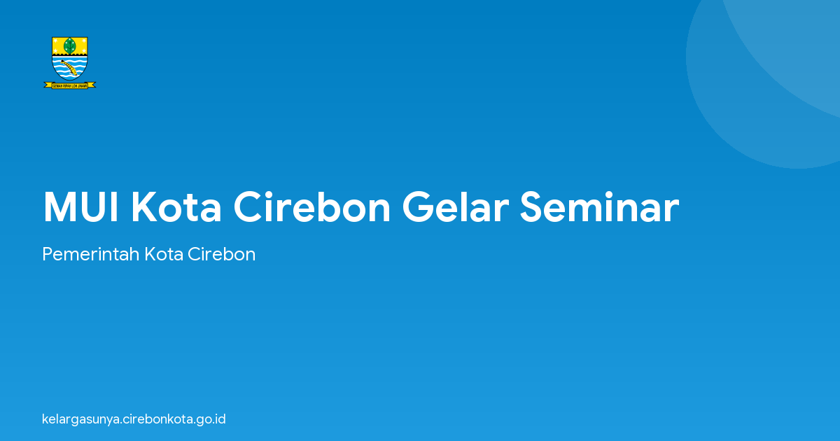 MUI Kota Cirebon Gelar Seminar