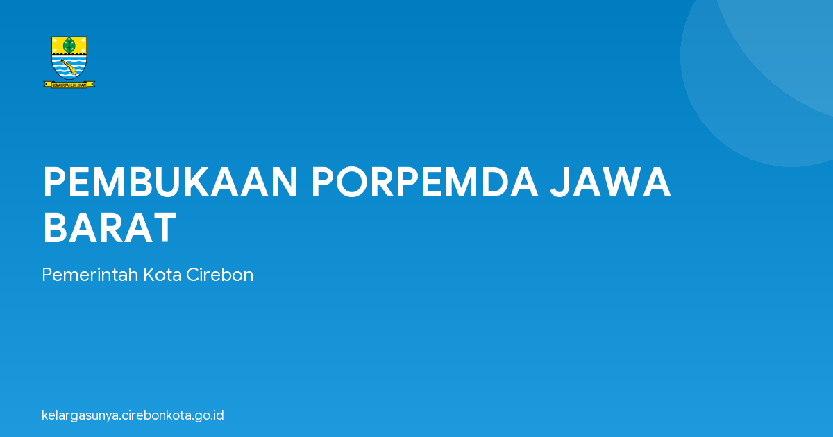 PEMBUKAAN PORPEMDA JAWA BARAT