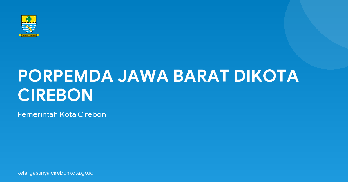 PORPEMDA JAWA BARAT DIKOTA CIREBON