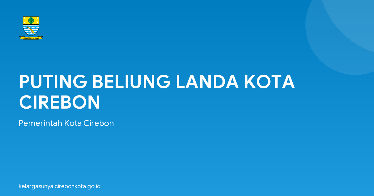 PUTING BELIUNG LANDA KOTA CIREBON