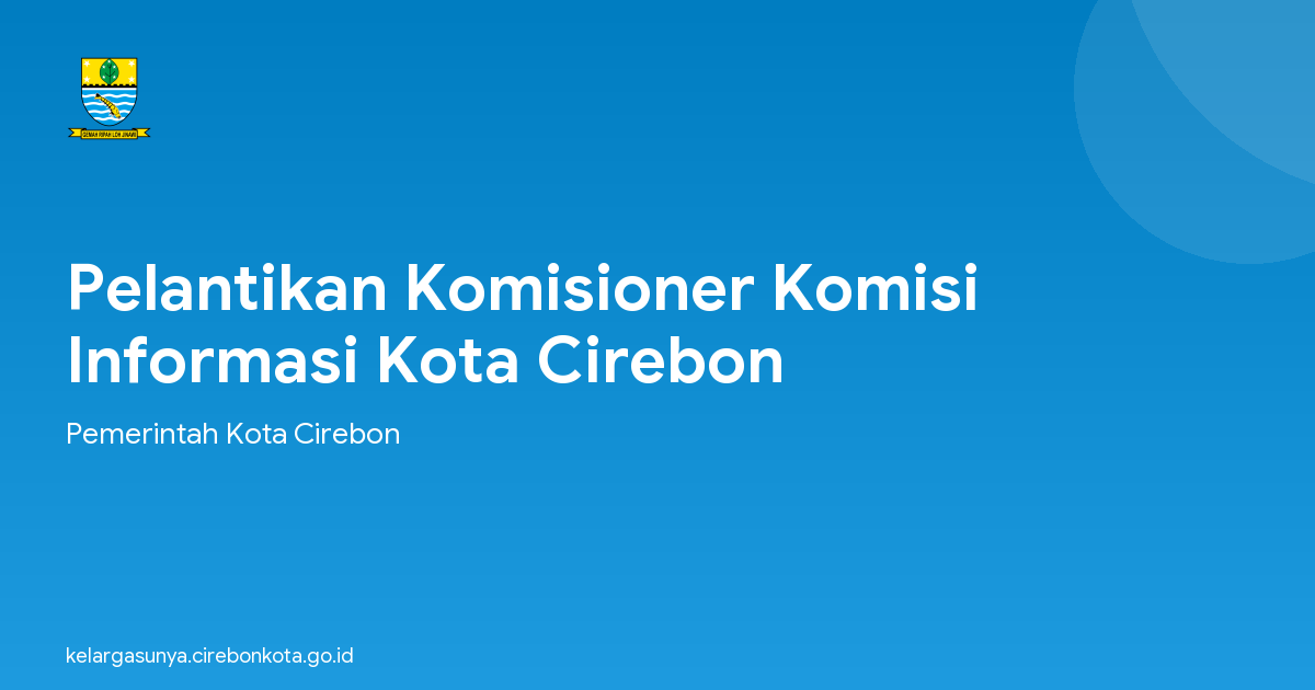 Pelantikan Komisioner Komisi Informasi Kota Cirebon