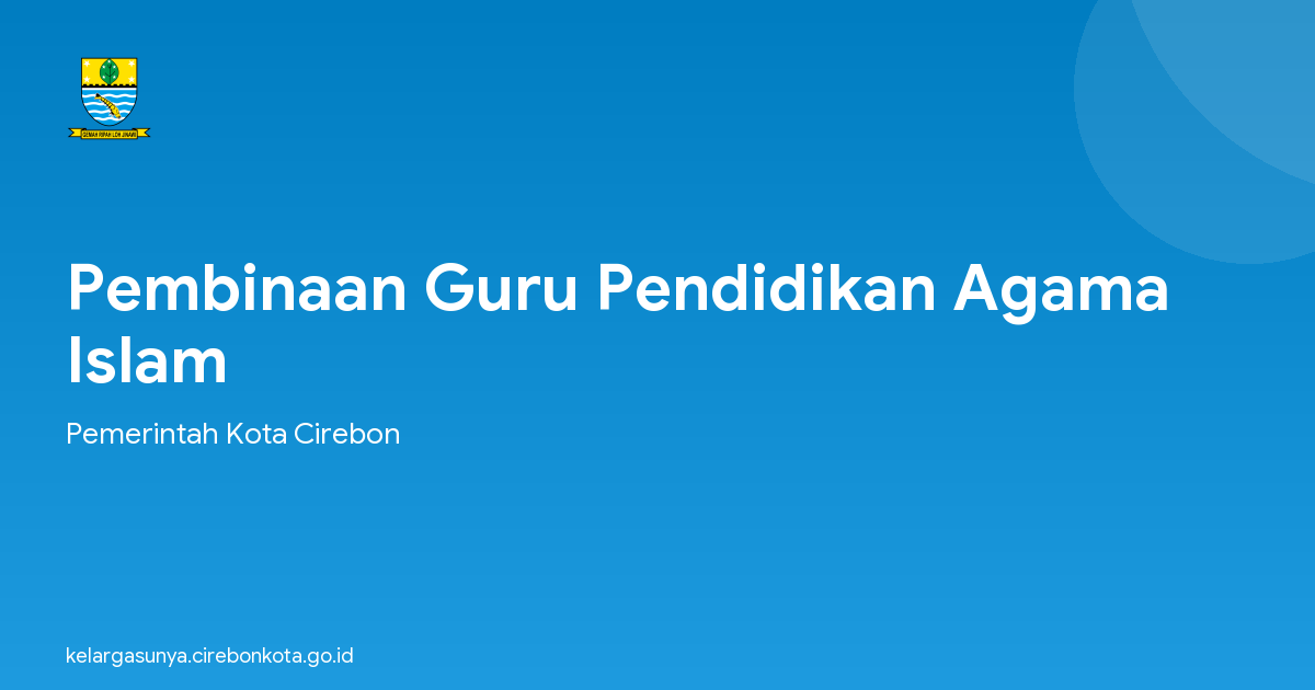 Pembinaan Guru Pendidikan Agama Islam
