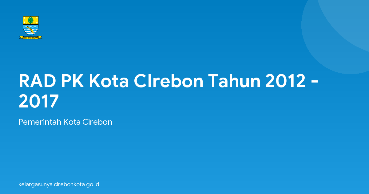 RAD PK Kota CIrebon Tahun 2012 - 2017