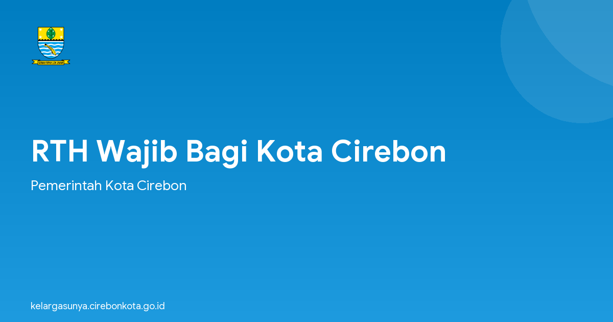 RTH Wajib Bagi Kota Cirebon