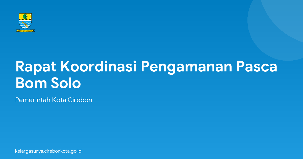 Rapat Koordinasi Pengamanan Pasca Bom Solo