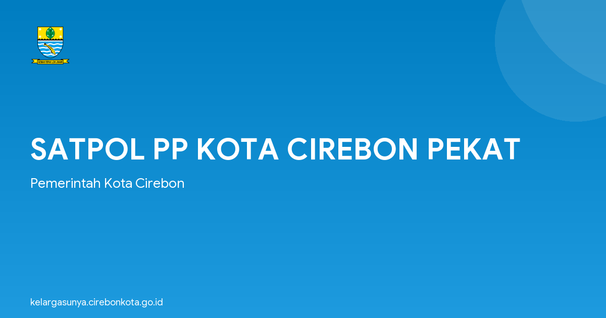 SATPOL PP KOTA CIREBON PEKAT