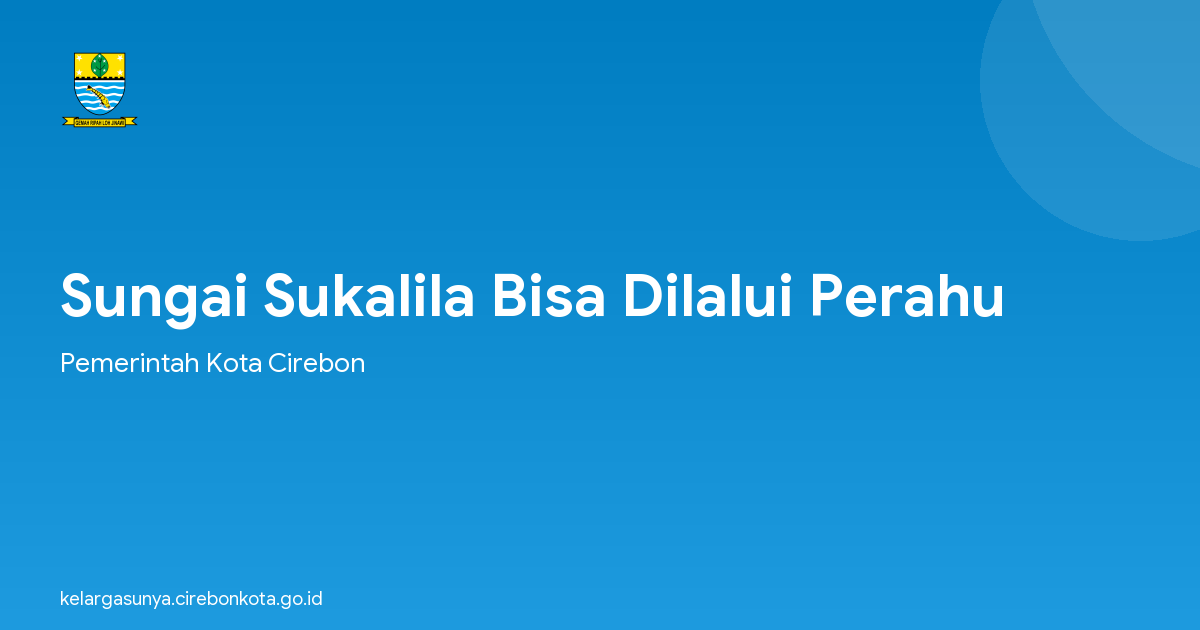 Sungai Sukalila Bisa Dilalui Perahu
