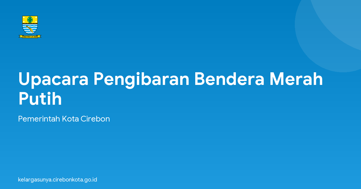 Upacara Pengibaran Bendera Merah Putih